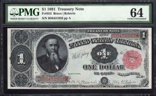 1891 $1 Treasury Coin Note STANTON PMG 64 Fr 352 B56431933 2