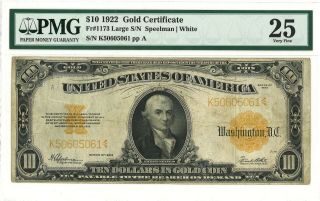1922 $10 Gold Certificate (pmg 25) - Fr.  1173