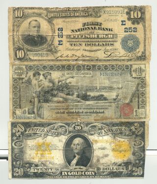 $1 Series 1896 Educational,  $10 1902 National Banknote $20 1922 Gold Certificate