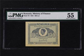 1945 Romania Ministry Of Finance 100 Lei Pick 78 Pmg 55 About Unc