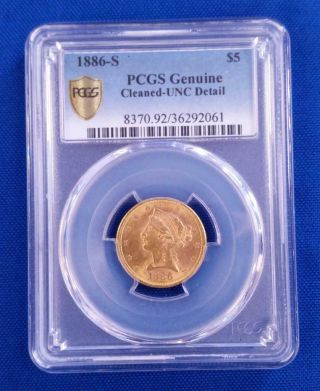 1886 - S Us $5 Gold Liberty Coin Pcgs - Cleaned - Unc Detail L4898