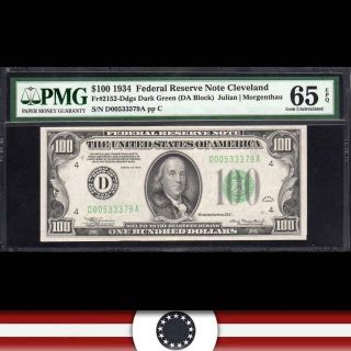 1934 $100 Cleveland Federal Reserve Note Frn Pmg 65 Epq Fr 2152 - D D00533379a