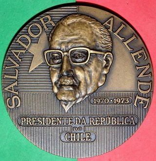 Chile / Socialist Salvador Allende 1970/1973 / Bronze Medal By J.  Sousa