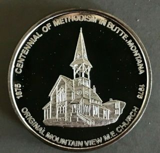 Centennial Of Methodism In Butte,  Montana 1875 - 1975 Silver Commemorative