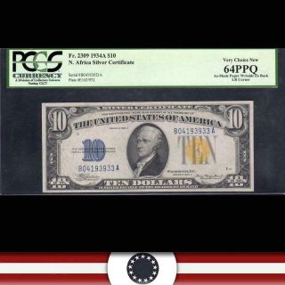 1934 - A $10 Silver Certificate North Africa Pcgs 64 Ppq Fr 2309 B04193933a
