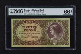 1945 Hungary National Bank 10000 Pengo Pick 119a Pmg 66 Epq Gem Unc