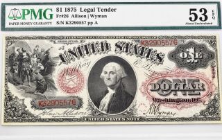 $1.  00 Series 1875 Fr 26 Pmg Certified About Uncirculated 53 Epq