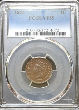 Pcgs Vf35 1871 Indian Cent.  Strong Example Of This Scarce Key Date