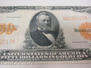 US $50 FIFTY DOLLAR BILL GOLD CERTIFICATE SERIES 1922 SEAL LARGE NOTE GRANT 4