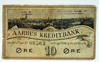 Denmark,  Aarhus Kredit Bank,  Nd (ca.  1890 - 1900).  10 Ore,  P - S121,  Scrip Note.  Fine