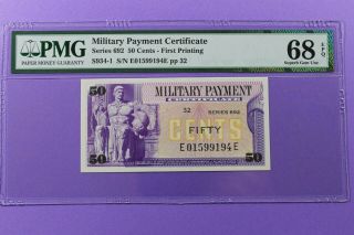Military Payment Certificate Series 692 50c Pmg 68 Epq Gem Unc Note