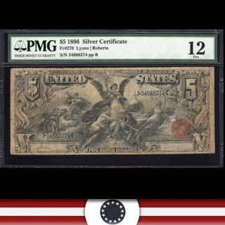 1896 $5 Silver Certificate Educational Note Pmg 12 Fr 270 34688274