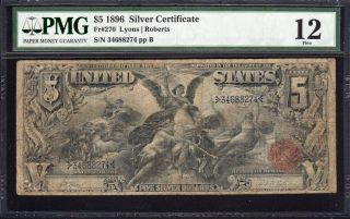 1896 $5 Silver Certificate EDUCATIONAL NOTE PMG 12 Fr 270 34688274 2