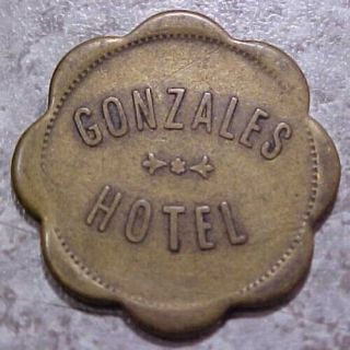 Gonzalez California Token Gonzales Hotel / Good For 1 Drink K6 Cal Ca