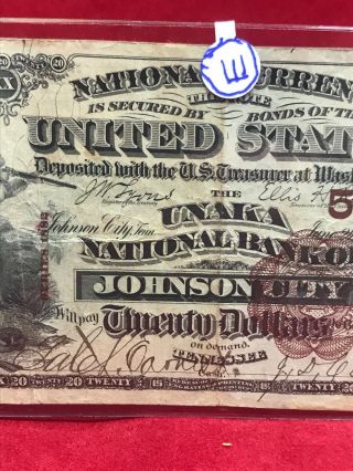 NATIONAL CURRENCY $20 SERIES 1882 THE UNAKA NATIONAL BANK OF JOHNSON CITY (TN) 3