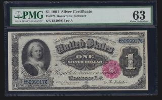 Us 1891 $1 " Martha " Silver Certificate Gem Margins Fr 222 Pmg 63 Cu (917)