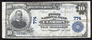 1902 $10 The First National Bank Of Clarion,  Pa National Currency Ch.  774