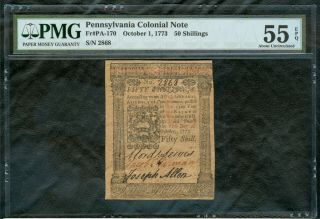 Pennsylvania 50 Shilling Colonial Note 1773,  Pmg Au55 Epq
