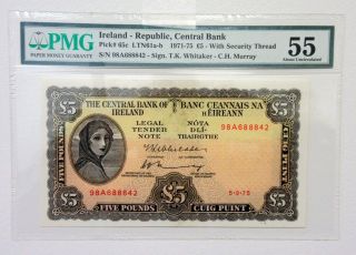 Ireland.  Central Bank Of Ireland.  1975 5 Pounds P - 65c Ltn61a - B Pmg Au 55