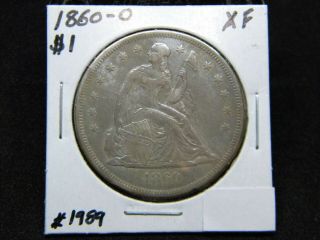 1860 - O Liberty Seated Dollar Xf