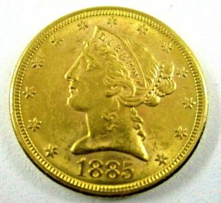 1885 - S U.  S.  $5 Dollar Gold Liberty Half Eagle Coin Uncirculated Coin