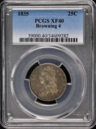 1835 25c Browning 4 Capped Bust Quarter Pcgs Xf40