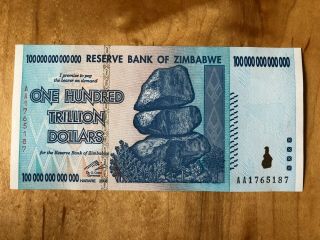2008 Zimbabwe Reserve Bank Of Zimbabwe One Hundred Trillion Dollars Banknote