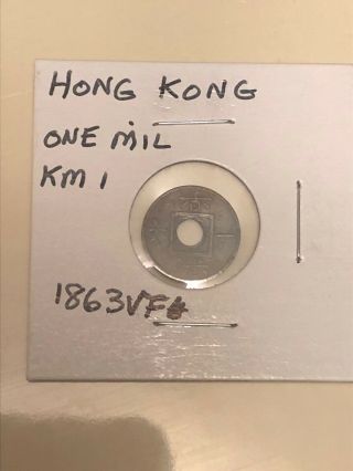 Hong Kong 1863 One Mil Small Holed Coin Km 1 Coin
