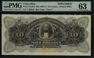 Tt Pk S123s3 1903 - 17 Costa Rica 10 Colones Pmg 63 Over A Century Old Banknote