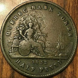 1852 Lower Canada Quebec Bank Token Half Penny Un Sou