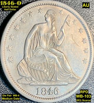 1846 - O Liberty Seated Silver Half Dollar - Rpd (wb - 103) Au