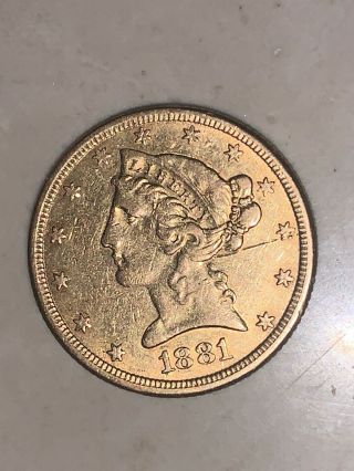 1881 Liberty Head Half Eagle Motto Above Eagle Gold $5 Dollar U.  S.  Coin Ungraded 2