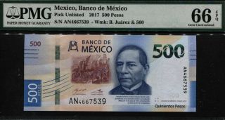 Tt Pk Unl 2017 Mexico 500 Pesos " Benito Juarez " Pmg 66 Epq Gem Uncirculated