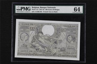 1941 - 43 Belgium Banque Nationale 100 Francs Pick 112 Pmg 64 Choice Unc