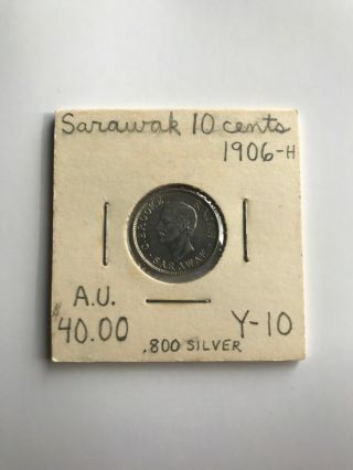 Sarawak 10 Cents 1906 - H Silver Coin