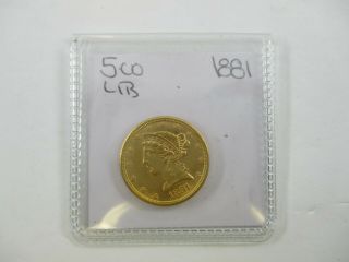 1881 $5 Dollar U.  S.  Gold Liberty Half Eagle Coin About Uncirculated - Uncirculated 3