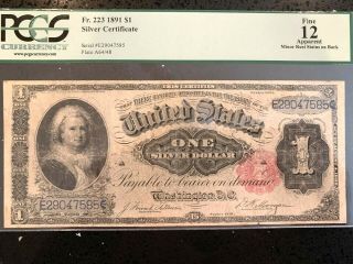 Fr223 $1 1891 S/c " Martha " Note Pcgs 12 Fine Silver Certificate