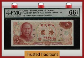 Tt Pk R112a 1976 China / Taiwan - Bank Of Taiwan 10 Yuan Pmg 66 Epq Gem Unc