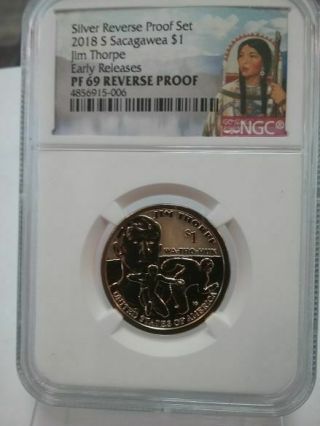 2018 S Sacagawea $1 Dollar Jim Thorpe Reverse Proof Ngc Pf 69 Early Release