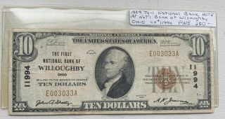 The First National Bank Of Willoughby Ohio $10 1929 Ty.  1 Ch 11994 Raw Fine