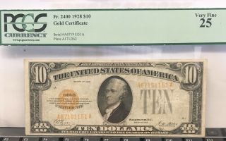 Fr - 2400 1928 Series $10 Ten Dollar Gold Certificate Pcgs 25 Very Fine