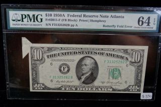 1950 A $10 Federal Reserve Note Atlanta Butterfly Fold Error Pmg 64 Epq (001)