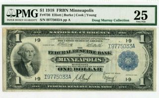 Fr 736 $1 1918 Frbn Minneapolis Federal Reserve Bank Note / Very Fine 25 Pmg