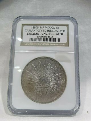 1889 Pi Mr Mexico 8r Tarrant Cty Tx Buried Silver Ngc