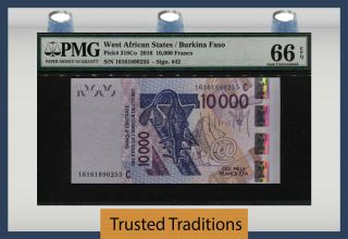 Tt Pk 318co 2016 West African States / Burkina Faso 10000 Francs Pmg 66q Gem Unc