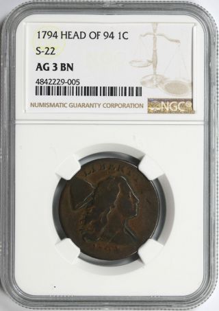 1794 Head Of 94 Flowing Hair 1c Large Cent S - 22 Ngc Ag3bn