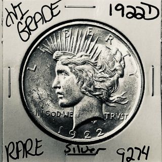 1922 D Peace Silver Dollar Hi Grade U.  S.  Rare Coin 9274
