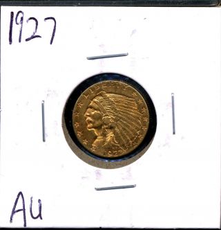 1927 G$2.  5 Indian Head Gold Quarter Eagle In Au