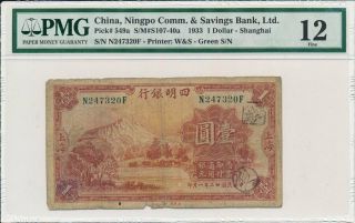 Ningpo Comm.  & Saving Bank Ltd.  China $1 1933 Pmg 12