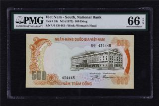 1972 Viet Nam South National Bank 500 Dong Pick 33a Pmg 66 Epq Gem Unc